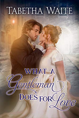 What a Gentleman Does for Love book cover
