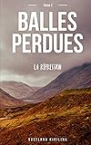 Balles Perdues Tome 2 La Rpression
