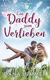 Ein Daddy Zum Verlieben Liebesroman German Edition