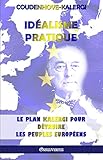 Idalisme Pratique Le Plan Kalergi Pour Dtruire Les Peuples Europens