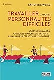 Travailler Avec Des Personnalits Difficiles