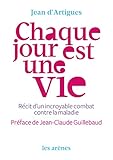 Chaque Jour Est Une Vie (ar.temoignage)