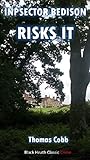 Inspector Bedison Risks It Black Heath Classic Crime English Edition