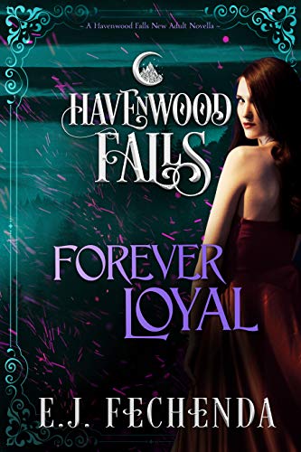Forever Loyal (By: E.J. Fechenda) cover