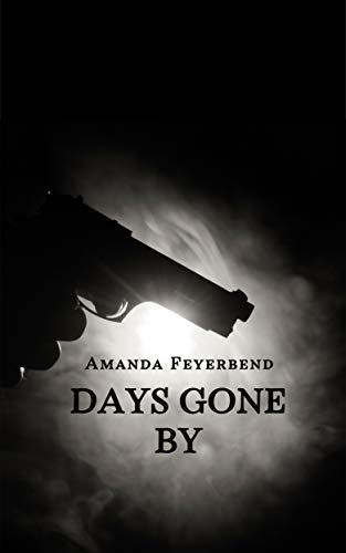 Days Gone By book cover