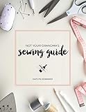 Not Your Grandmas Sewing Guide English Edition