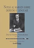 Notas Al Margen Sobre Derecho Y Lenguaje Spanish Edition