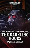 The Darkling Hours