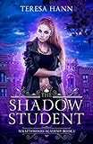 The Shadow Student Wraithwood Academy Book 1 English Edition