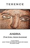 Andria The Girl From Andros I Am Human And I Think Nothing Of Which Is Human Is Alien To Me English Edition