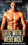 Date with a Werewolf (Date Monsters Shifter Agency Book 2)