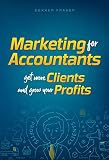 Accountant Cpa Business Marketing How To Find Accounting Clients Accounting Practice Marketing Accountants Guidebook For Getting Clients Accounting Firm Cpa Firm Marketing