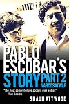 Pablo Escobar's Story 2: Narcos at War