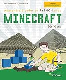 Apprendre Coder En Python Avec Minecraft Ds 10 Ans Guide 100 Nonofficiel Pour Les Kids