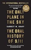 The Only Plane In The Sky The Oral History Of 911 English Edition