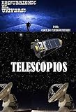 Telescopios Descubriendo El Universo N 90 Spanish Edition