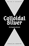 Colloidal Silver English Edition