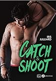 Catch & Shoot