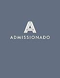 The Admissionado Guide To Elite Mba Admissions