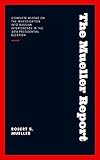 The Mueller Report Report On The Investigation Into Russian Interference In The 2016 Presidential Election English Edition