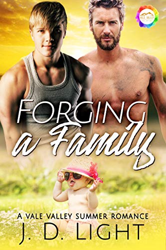 Forging a Family (By: J.D. Light) cover