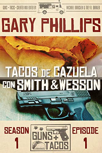 Tacos de Cazuela con Smith & Wesson book cover