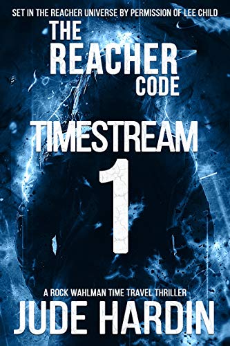 The Reacher Code: Timestream 1 cover