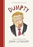 Dumpty The Age Of Trump In Verse English Edition