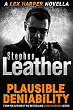 Plausible Deniability The Explosive Lex Harper Novella English Edition
