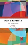 India In Edinburgh: 1750s to the Present