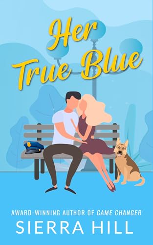 Her True Blue (By: Sierra Hill) cover