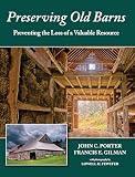 Preserving Old Barns Preventing The Loss Of A Valuable Resource