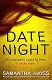 Date Night An Absolutely Gripping Psychological Thriller With A Jawdropping Twist English Edition
