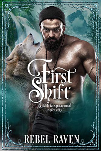 First Shift (By: Rebel Raven) cover