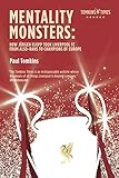 Mentality Monsters How Jrgen Klopp Took Liverpool Fc From Alsorans To Champions Of Europe English Edition