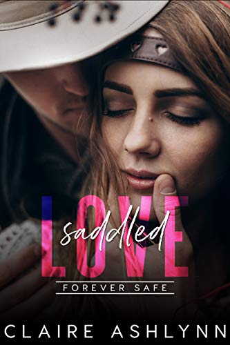 Saddled Love (By: Claire Ashlynn) cover