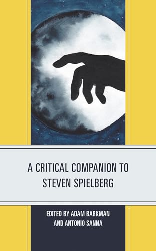 A Critical Companion to Steven Spielberg book cover