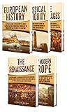 History Of Europe A Captivating Guide To European History Classical Antiquity The Middle Ages The Renaissance And Early Modern Europe English Edition