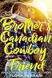 Brothers Canadian Cowboy Friend A Man Who Knows What He Wants Book 107 English Edition
