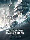 Les Montagnes hallucinées illustré - Partie 1 (Les montagnes hallucinées illustré, 1) (French Edition)