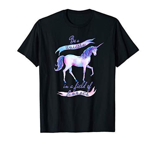 be-a-unicorn-in-a-field-of-horses-funny-novelty-t-shirt-unique-gift-for-any-occasion