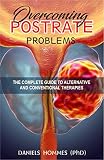 Overcoming Postrate Problem Essential Guide To Prostate Health English Edition