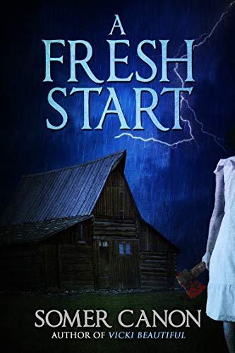 A Fresh Start (By: Somer Canon) cover