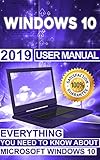 Windows 10 2019 User Manual Everything You Need To Know About Microsoft Windows 10