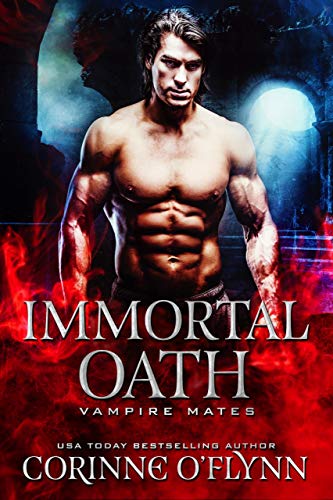 Immortal Oath (By: Corinne O'Flynn) cover