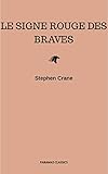 Le Signe Rouge Des Braves