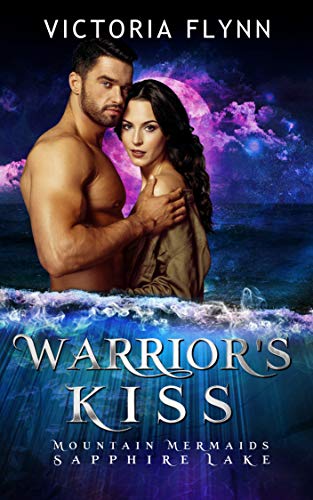 Warrior's Kiss (By: Victoria Flynn) cover