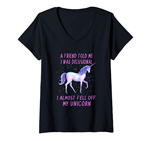 a-friend-told-me-i-was-delusional-funny-unicorn-v-neck-shirt-sarcastic-humor-tee