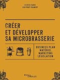Crer Et Dvelopper Sa Microbrasserie Businessplan Marketing Lgislation
