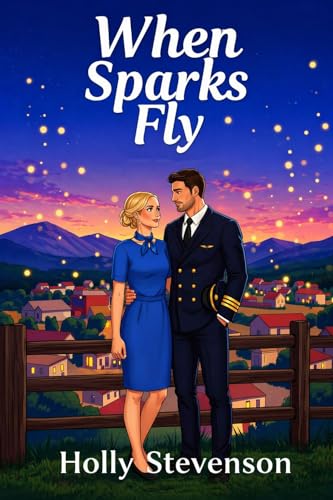 When Sparks Fly book cover